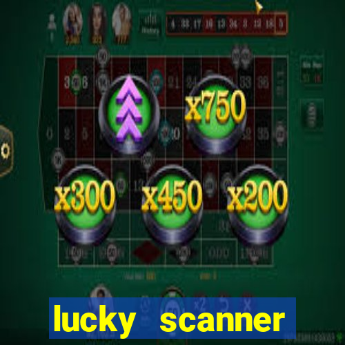 lucky scanner leitor da sorte